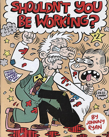 Shouldn't You Be Working? #2