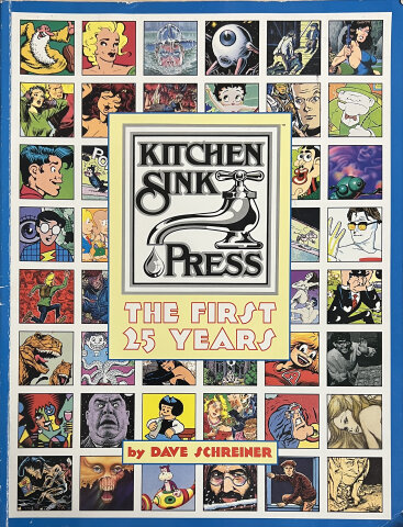 Kitchen Sink Press: The First 25 Years