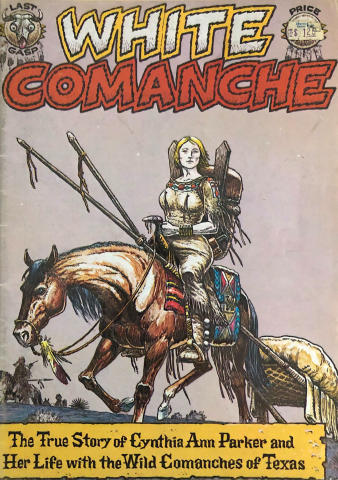 Last Gasp: White Comanche