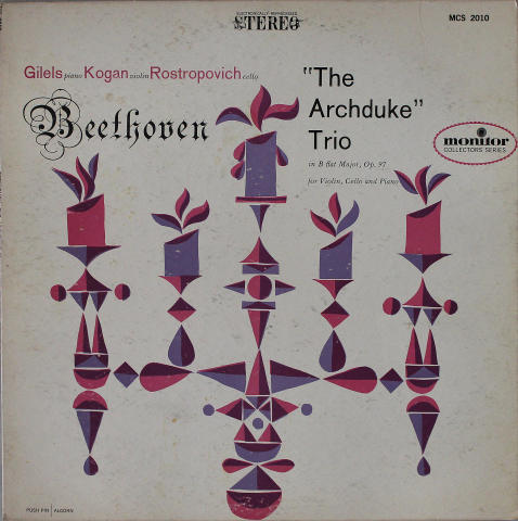 Beethoven: The Archduke Trio Played by Gilels, Kogan & Rostropovich Vinyl 12"