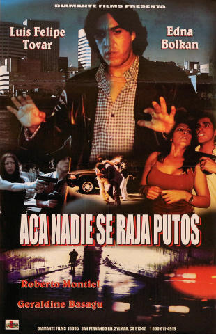 Aca Nadie Se Raja Putos Poster