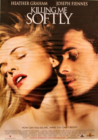 Killing Me Softly Poster