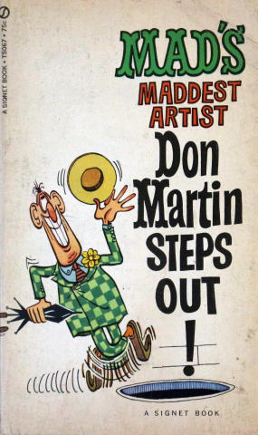Mad's Maddest Artist Don Martin Steps Out