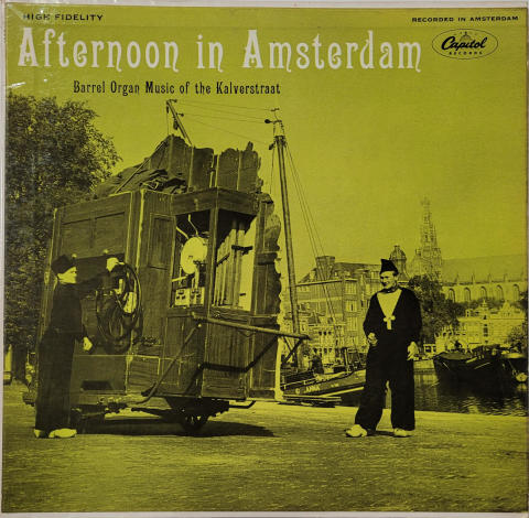 Afternoon in Amsterdam: Barrel Organ Music of the Kalverstraat Vinyl 12"