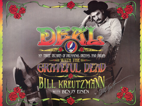 Deal: My Three Decades of Drumming, Dreams, and Drugs with the Grateful Dead Poster