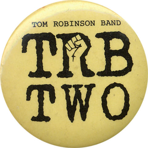 Tom Robinson Band Pin