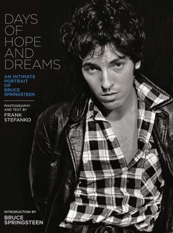 Days of Hope and Dreams - An Intimate Portrait of Bruce Springsteen